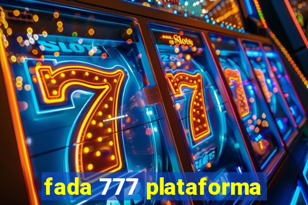 fada 777 plataforma